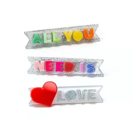 ALL YOU NEED IS LOVE ALLIGATOR CLIPS